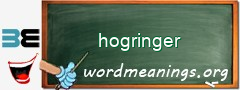 WordMeaning blackboard for hogringer